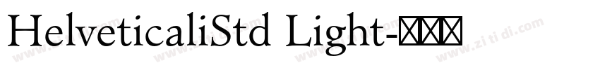 HelveticaliStd Light字体转换 HelveticaliStd Light字体转换